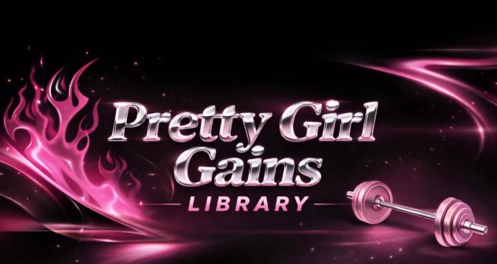 Pretty Girl Gains Library