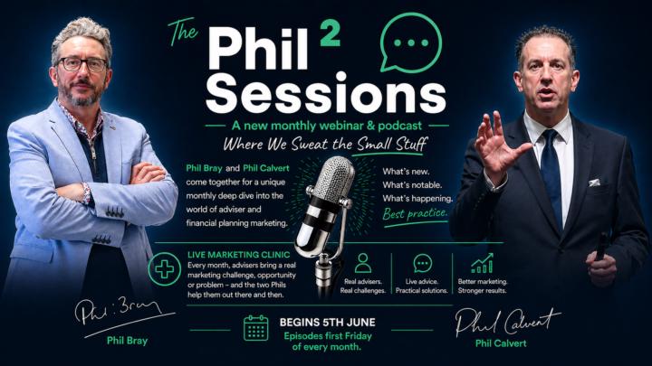 Registration is open for The Phil² Sessions - The New Marketing Webinar and Clinic for Financial Advisers