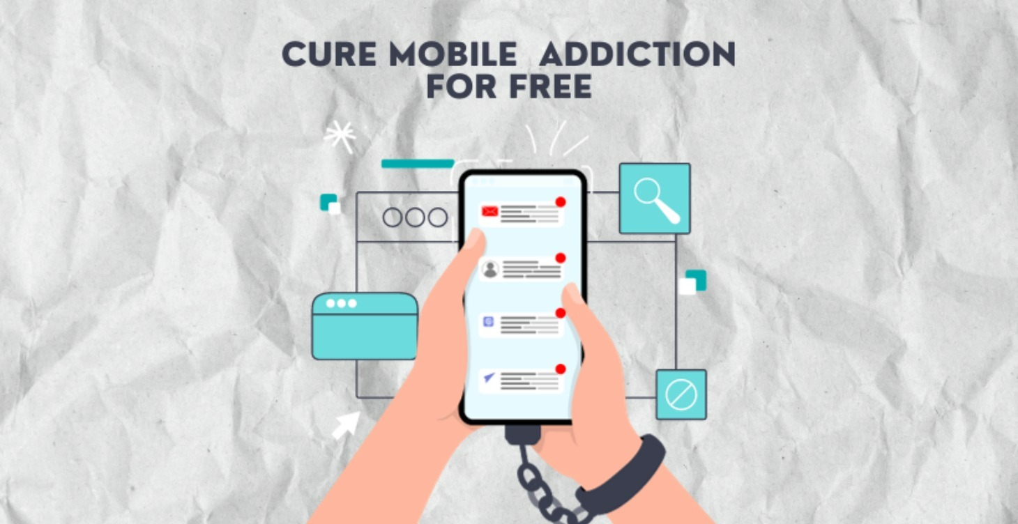 CURE MOBILE ADDICTION FOR FREE