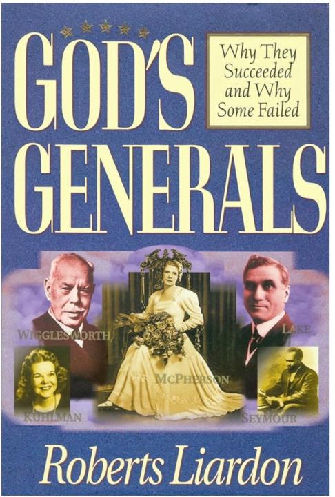 God's General's - Roberts Liardon