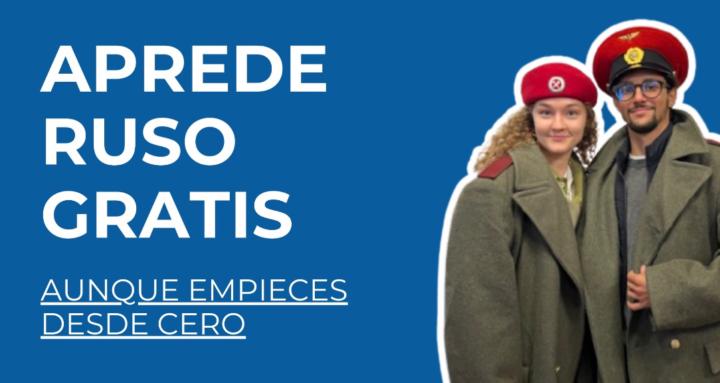 Aprende Ruso desde Cero Gratis