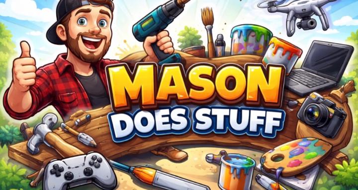 Mason Does Stuff