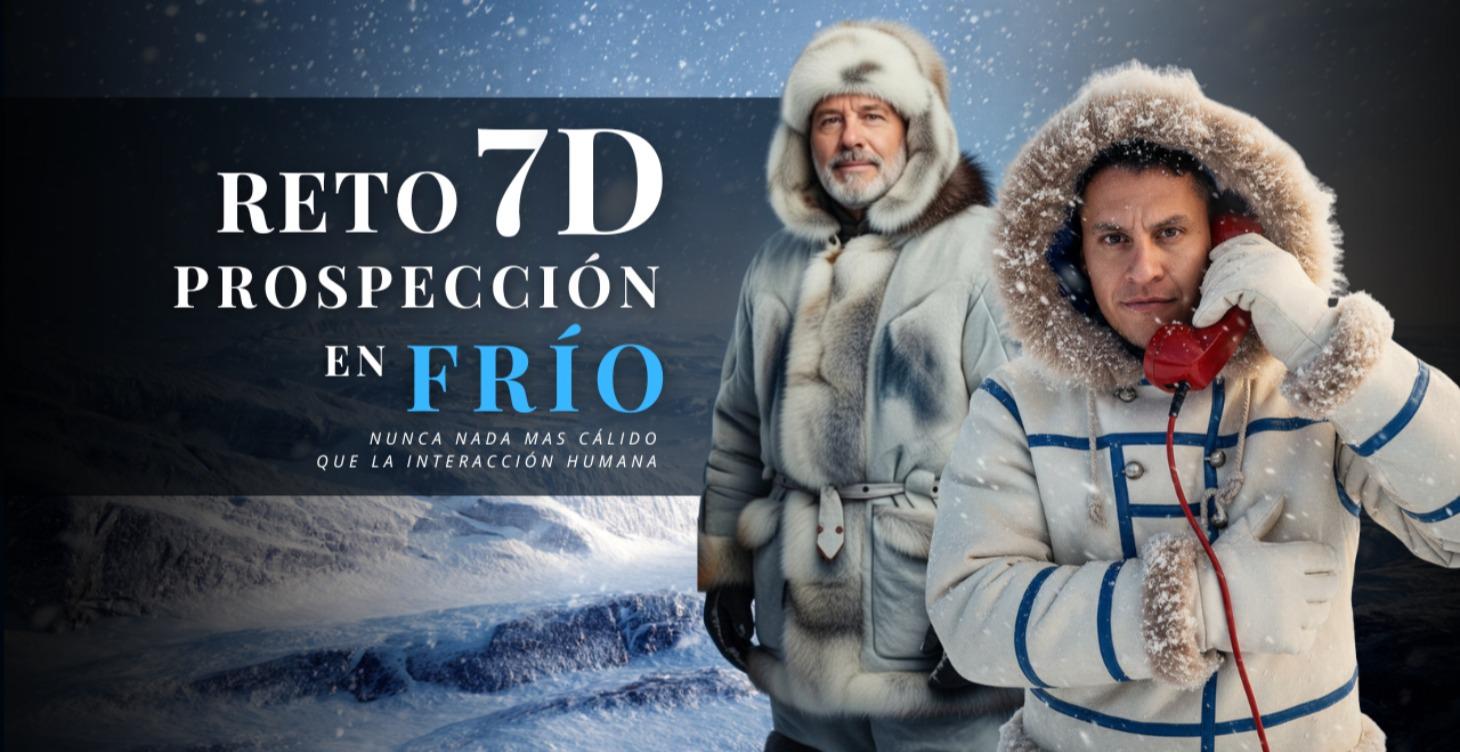 ❄️ RETO 7D: Prospección en Frío