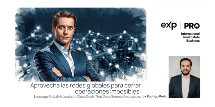 Aprovecha las redes globales para cerrar operaciones imposibles.