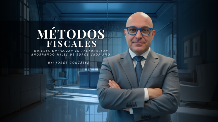 💰Método Fiscal para Agentes | Ahorra Miles al Año