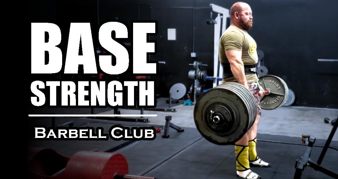 Base Strength: Barbell Club