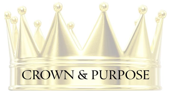 CROWN & PURPOSE