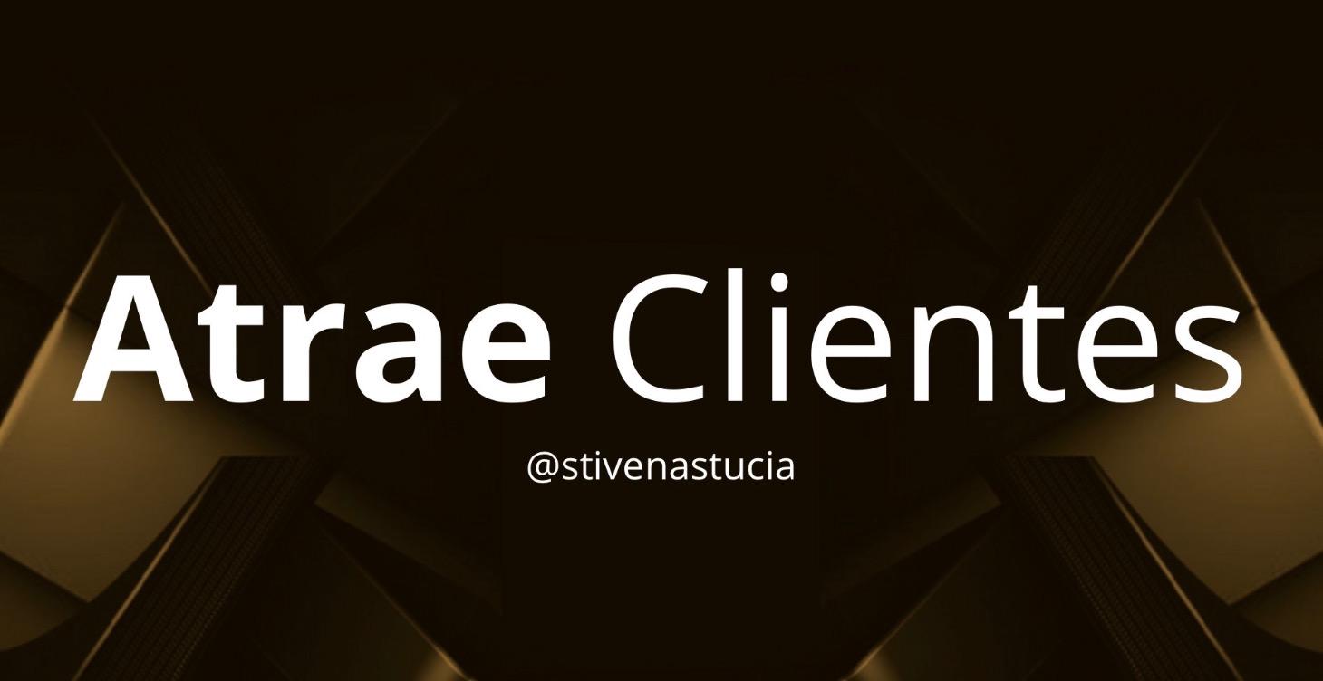 Atrae clientes digitales