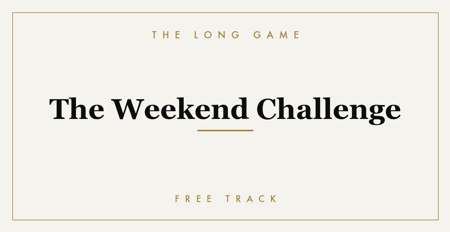 The Weekend Challenge