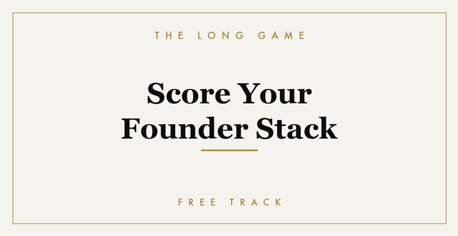 Score Your Founder Stack