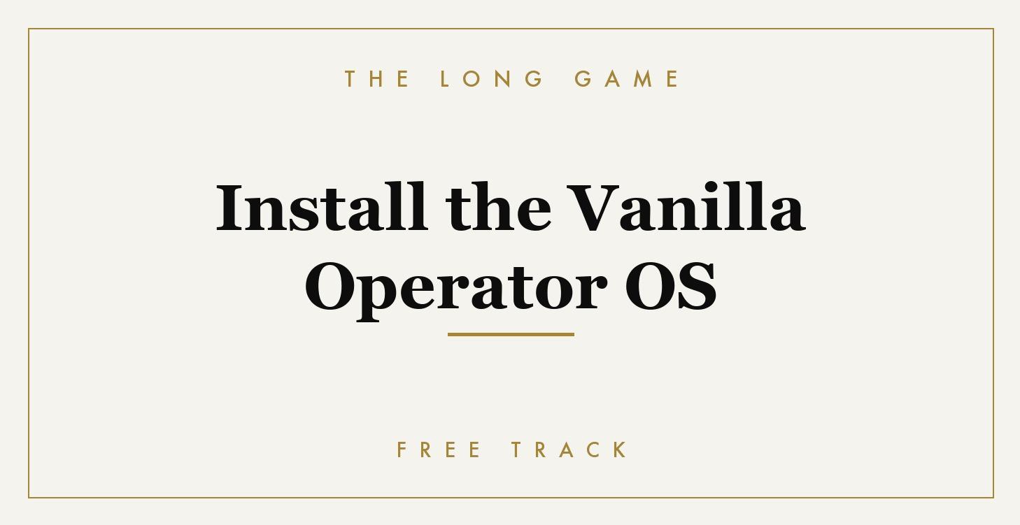 Install the Vanilla Operator OS