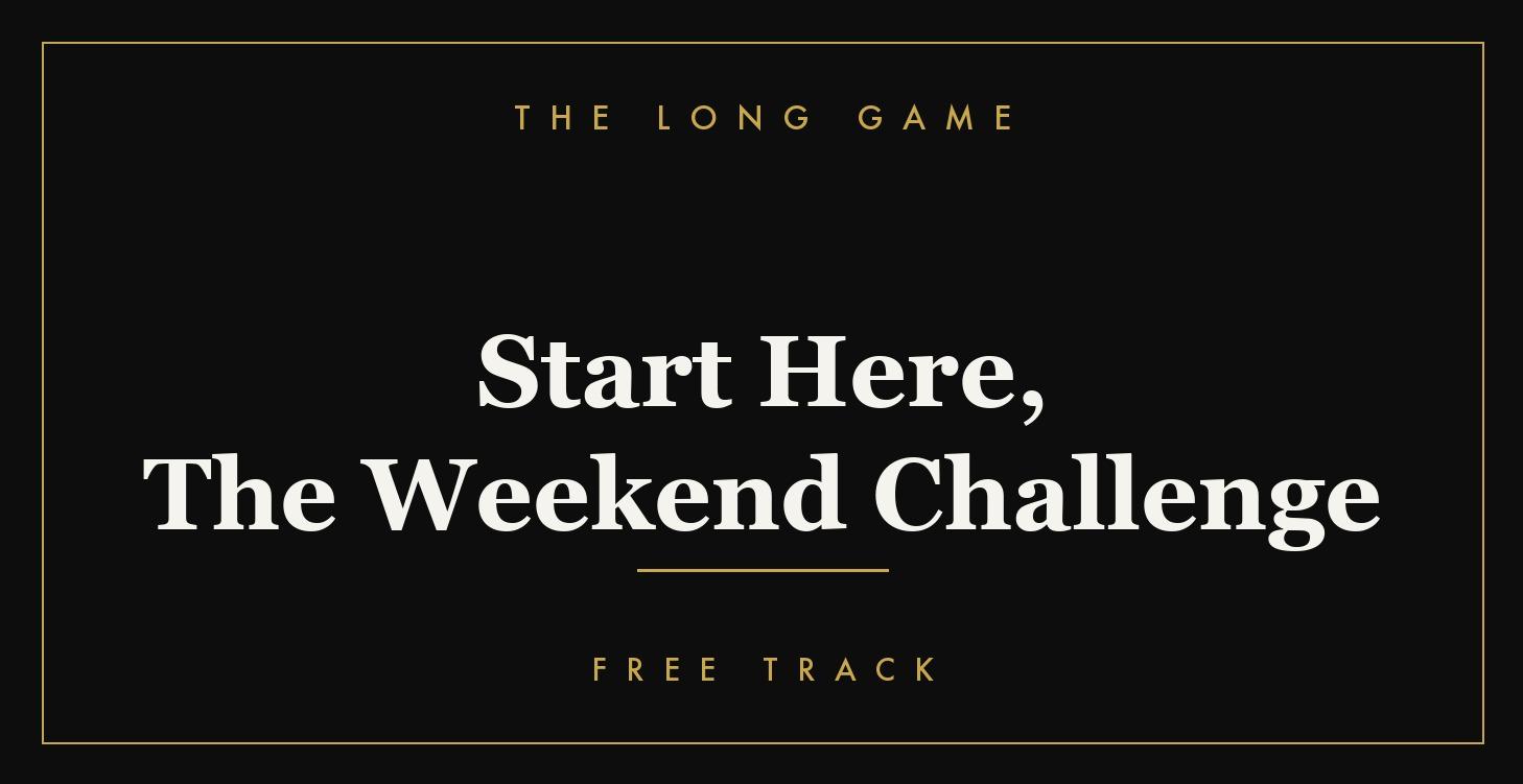 Start Here, The Weekend Challenge