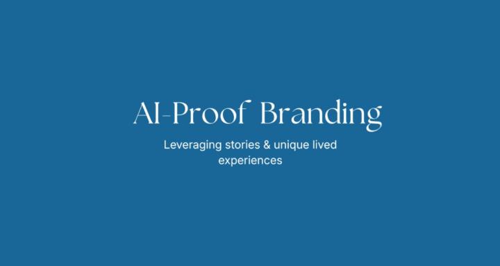 AI-Proof Branding
