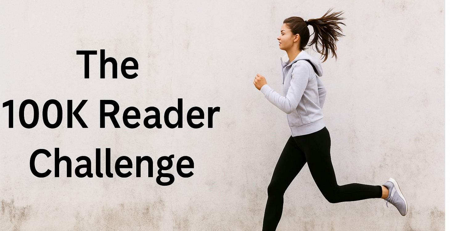 The 100K Reader Challenge