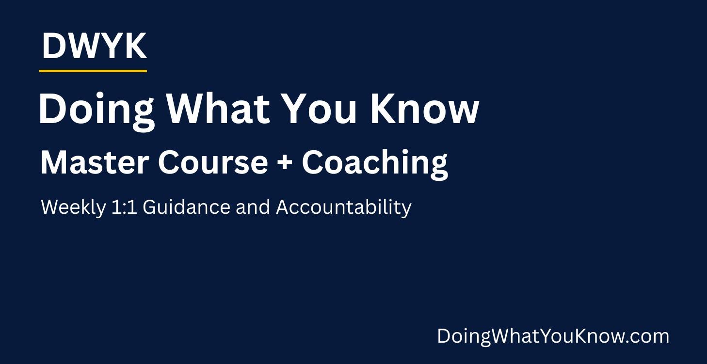 Enhanced DWYK Master Course + Coaching