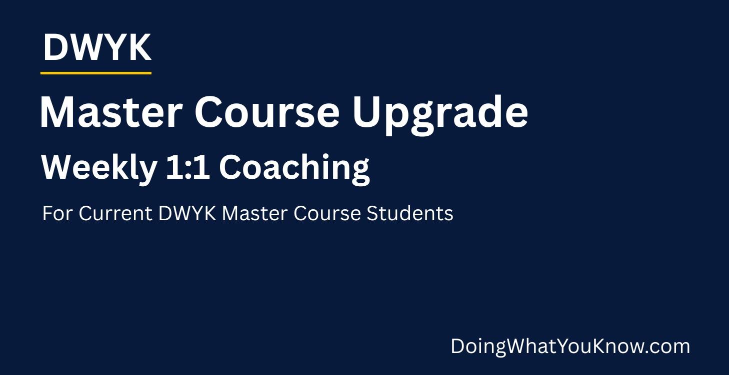 DWYK Master Course Upgrade