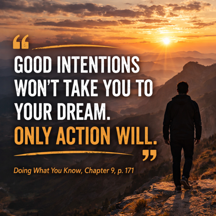 Action Beats Intention