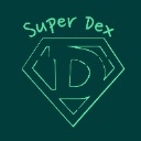 SUPER DEX