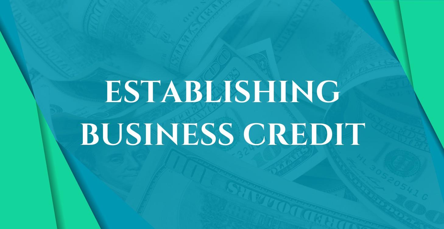 Establishing Business Credit
