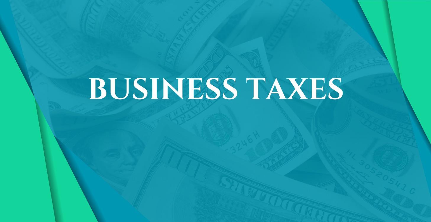Business Taxes