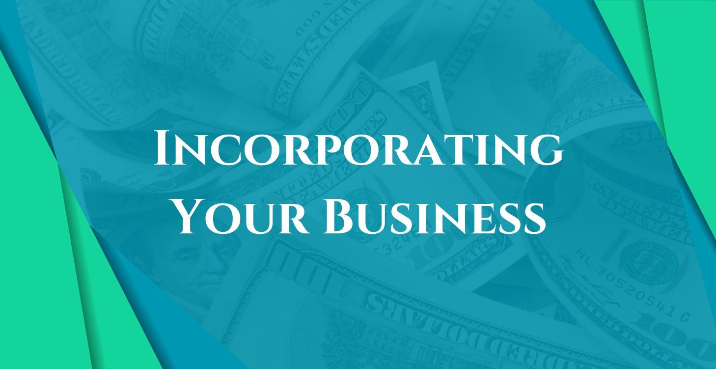 Incorporating your Business