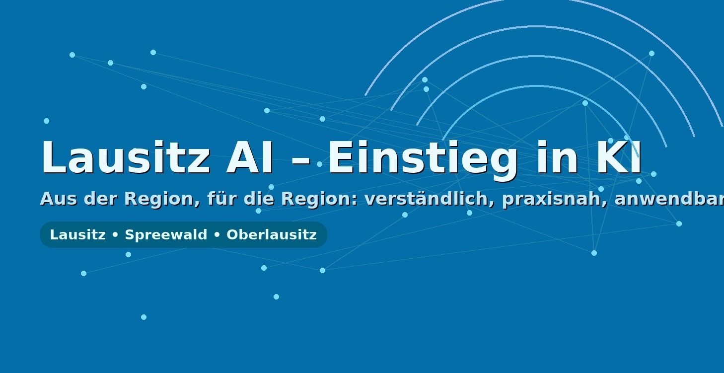 Einstieg in KI – aus der Lausitz, für die Lausitz