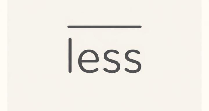 Less