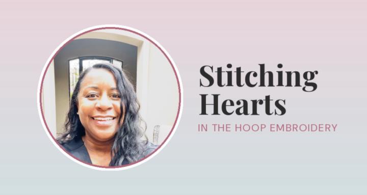Stitching Hearts Embroidery