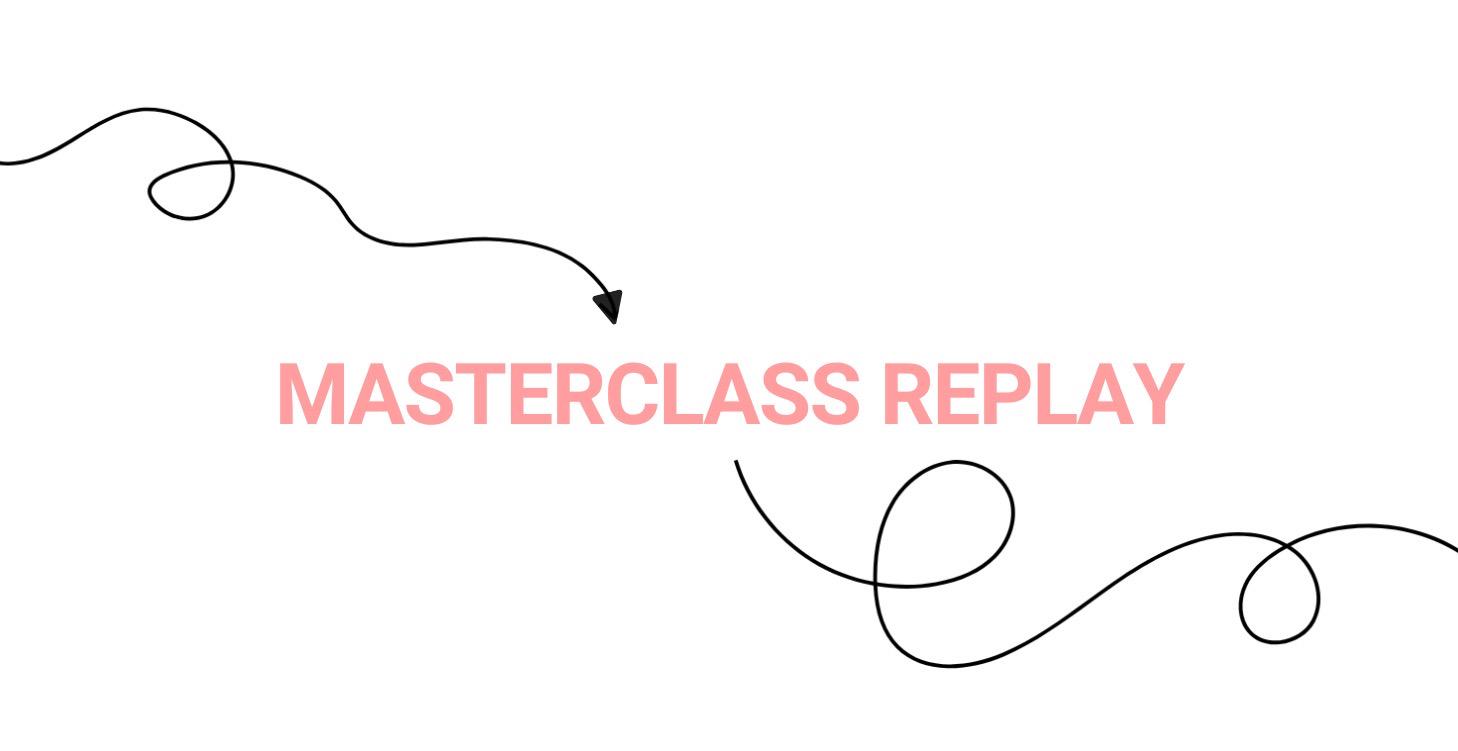 Masterclass Replay