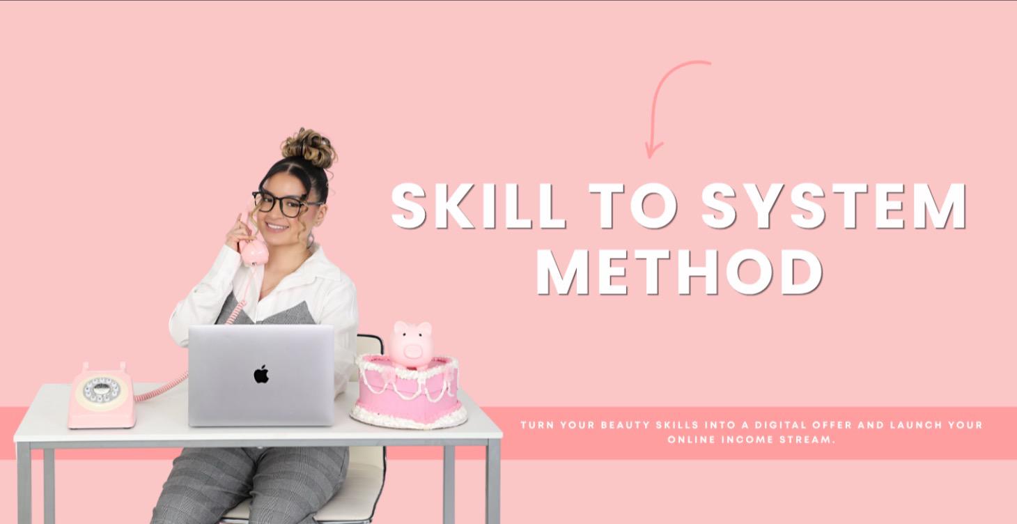 Skill to System Method