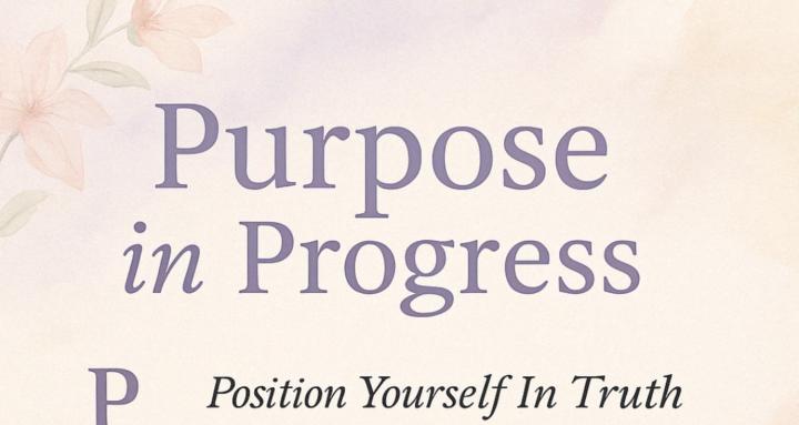 Purpose in Progress