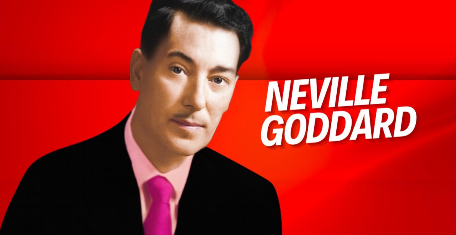 Neville Goddard Teachings and new Messages