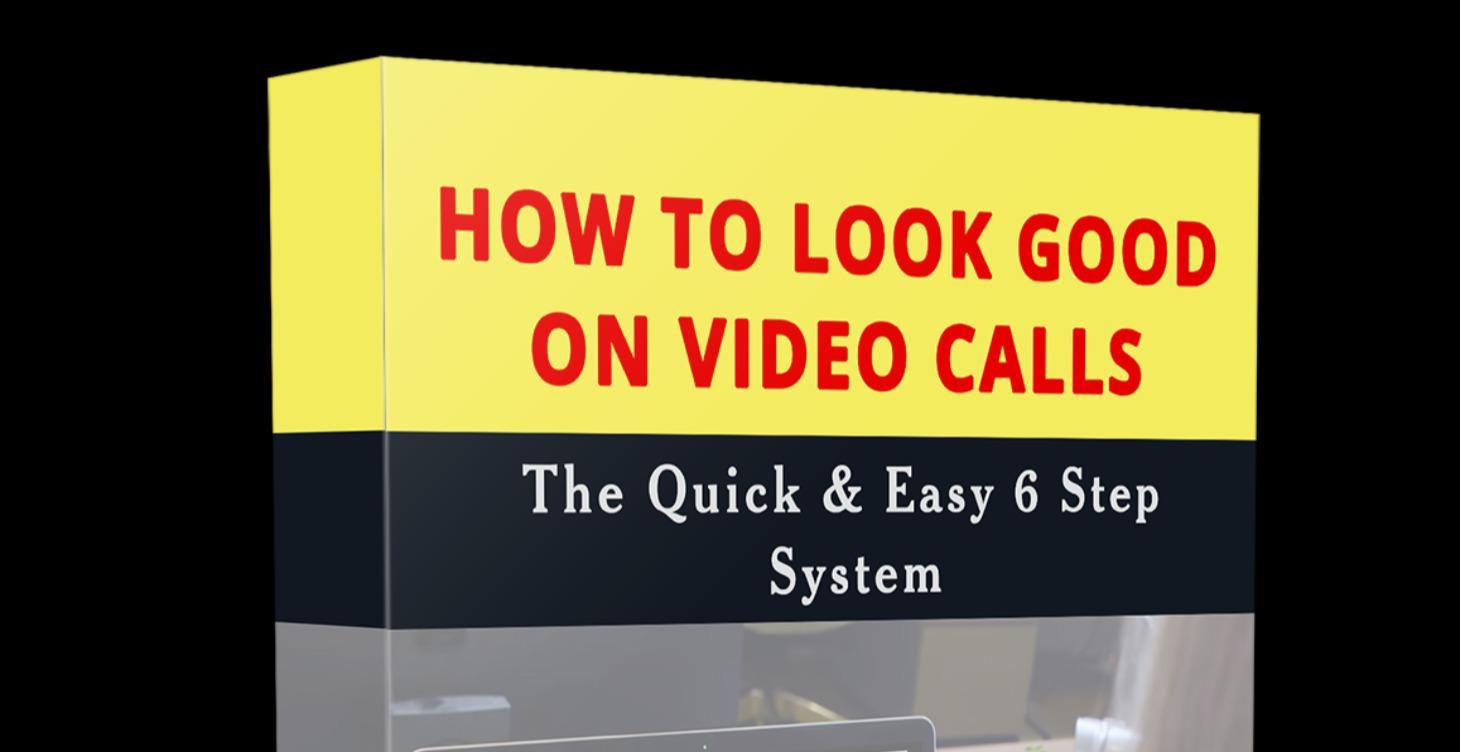 Look Good On Video Calls