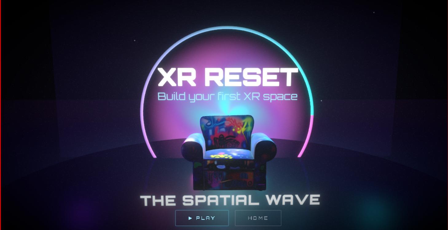 XR Reset — Build Your First Immersive Scene