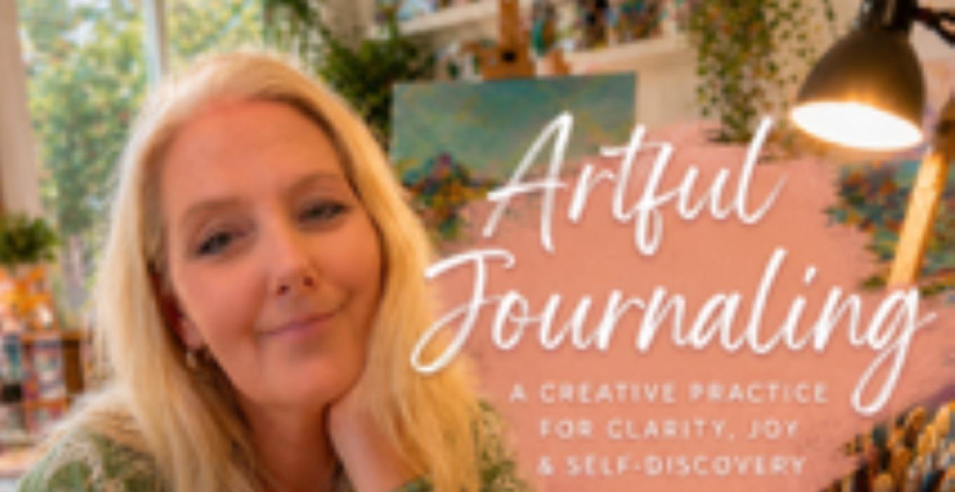 Art Journaling 101: Create Freely
