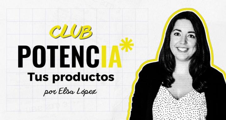 Club POTENCIA* Tus Productos