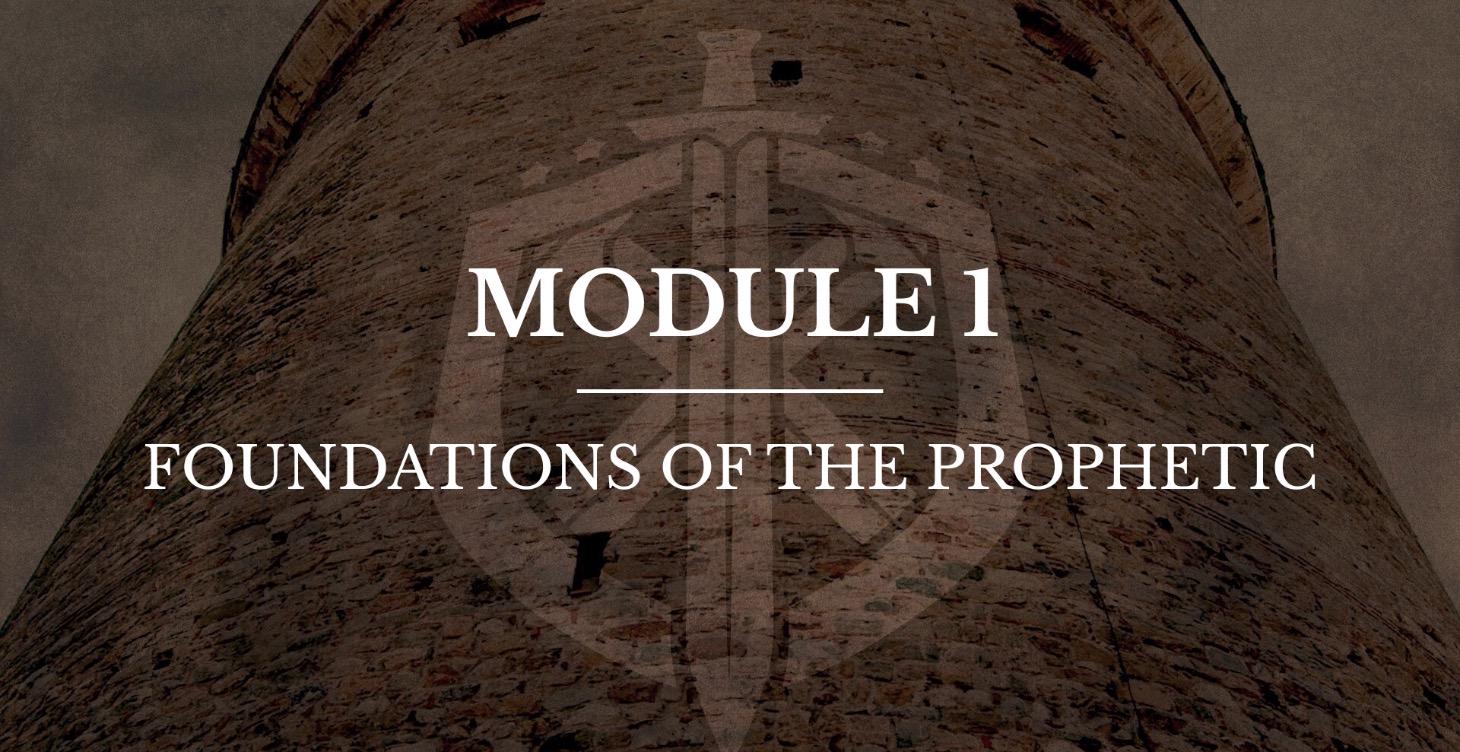 Module 1| Foundations of the Prophetic