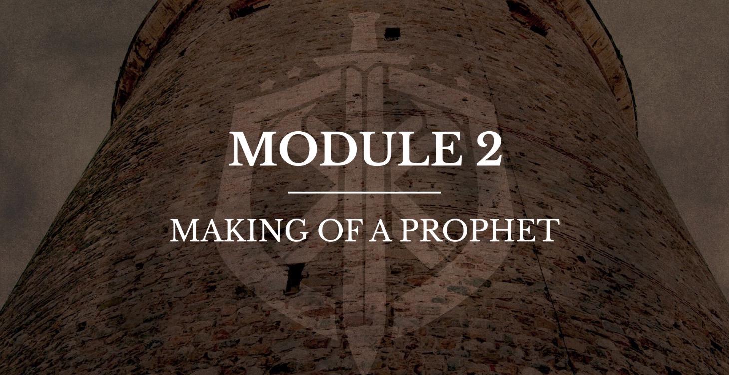 Module 2| Making of a Prophet