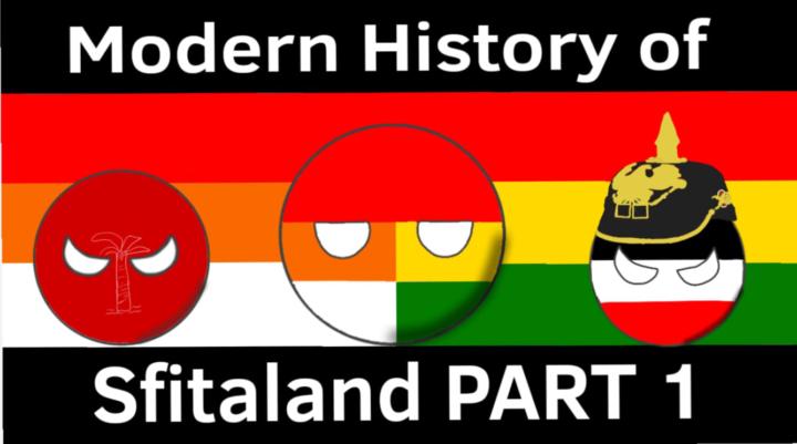 COUNTRYBALLS: Modern History of Sfitaland PART 1 (COMPLETE)