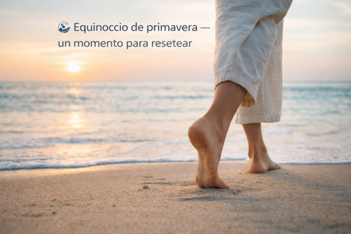 🌸 Equinoccio de primavera — un momento para resetear