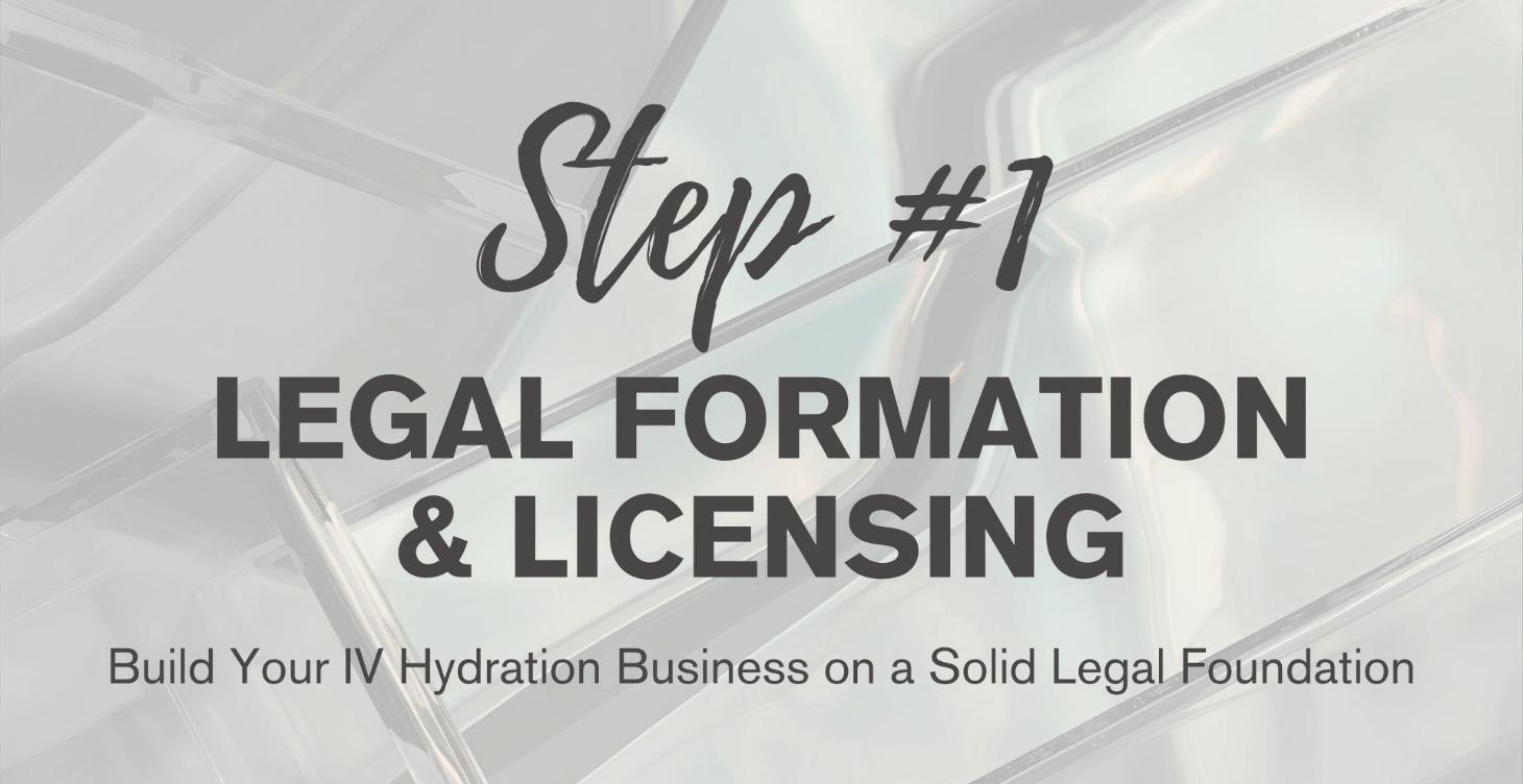 Legal Formation & Licensing
