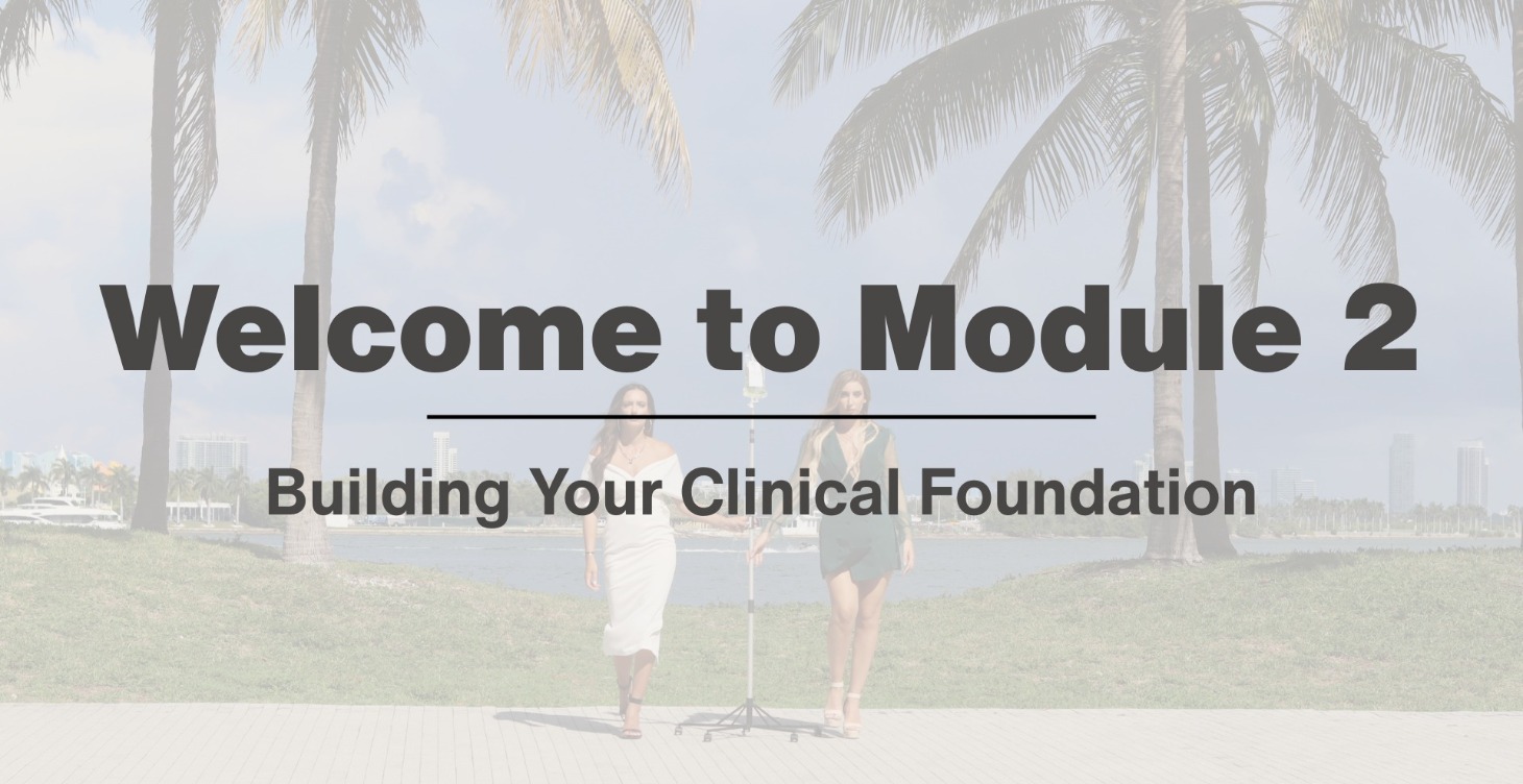 Module 2: Building Your Clinical Foundation