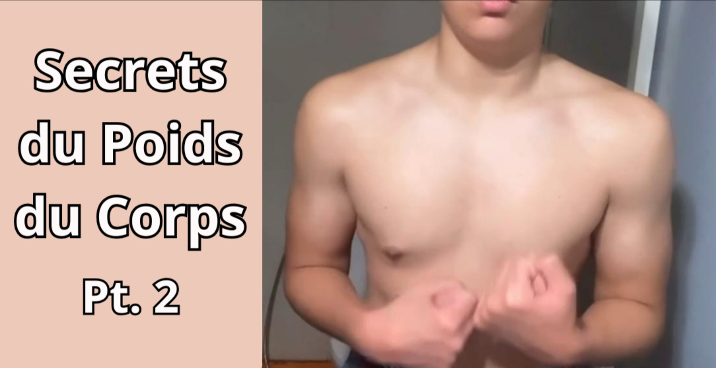 Secrets du Poids du Corps Pt. 2