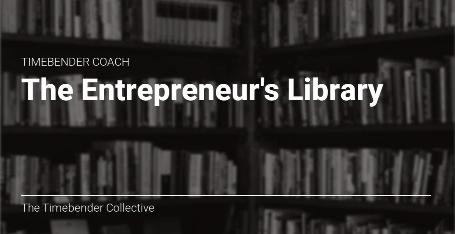 The Entrepreneur's Library [Free]