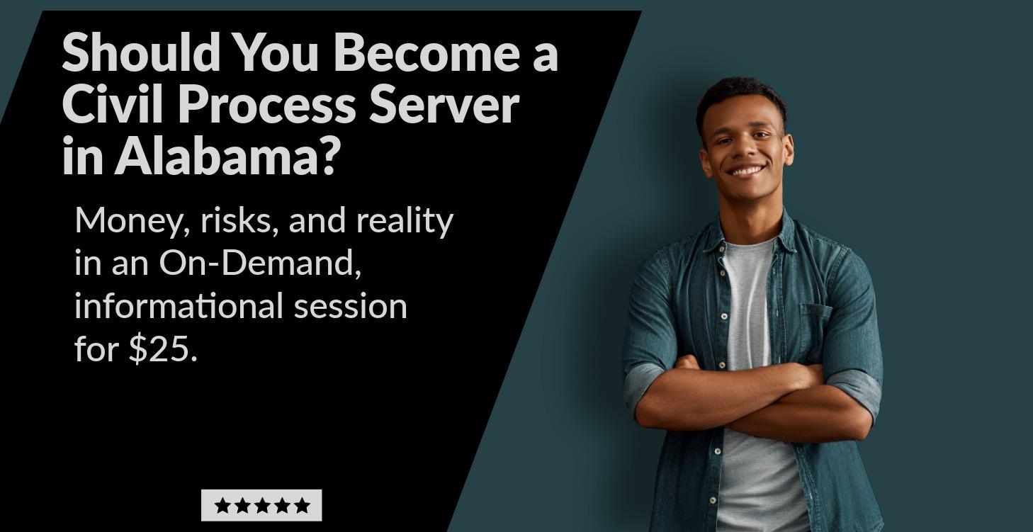 So, You Want to be a Process Server?