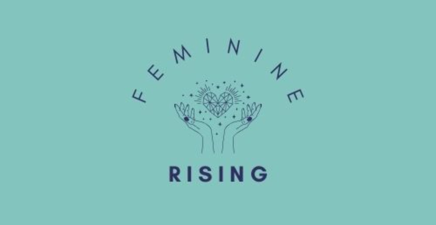 Feminine Rising