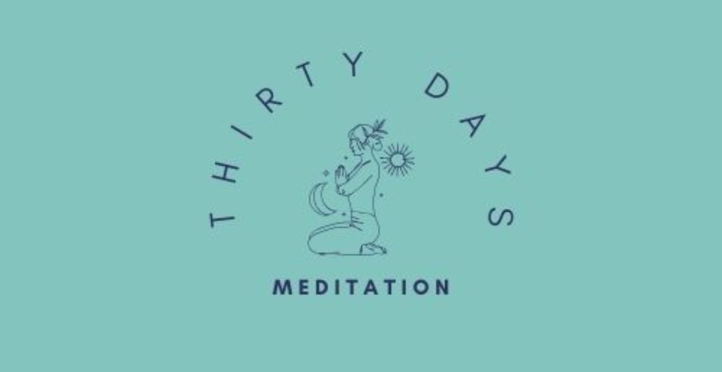 Thirty Day Meditation