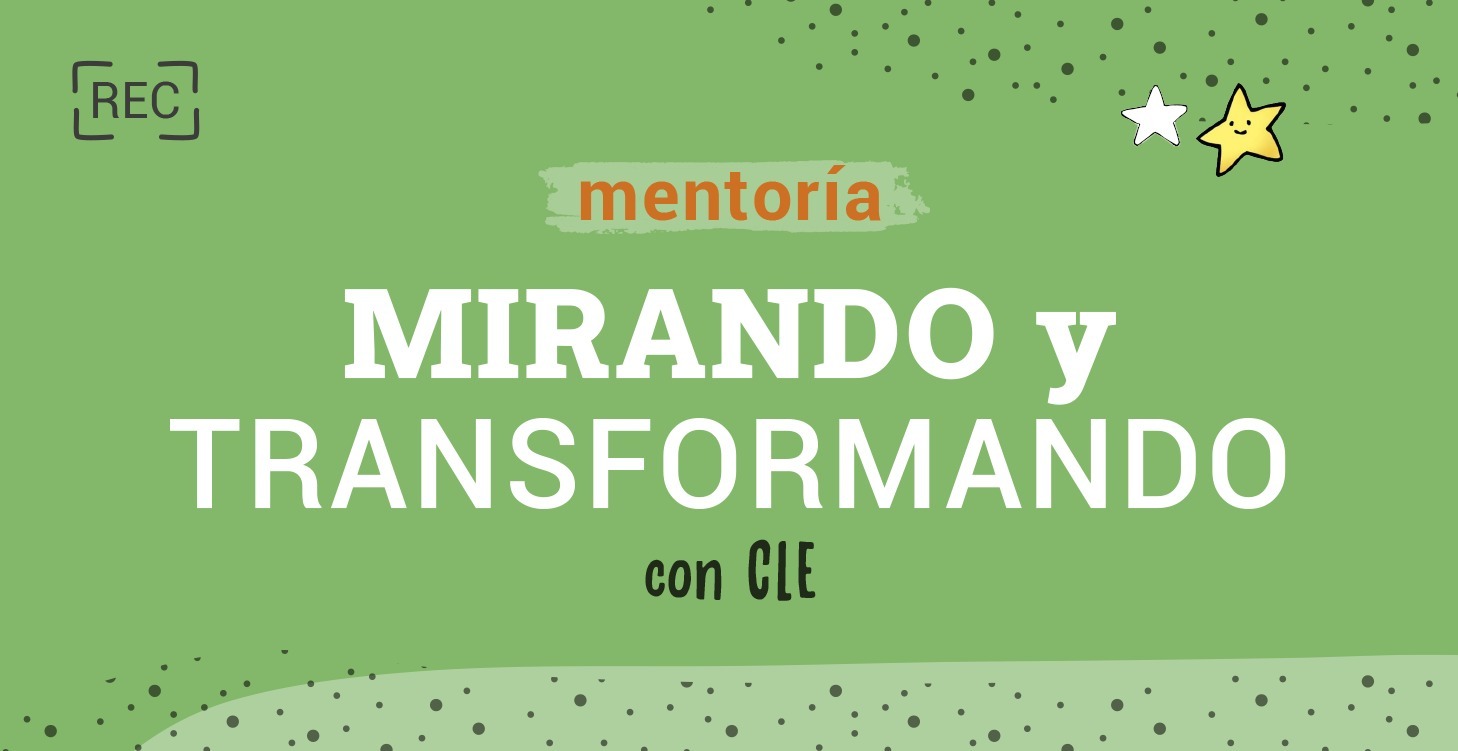 Mirando y Transformando con Cle.