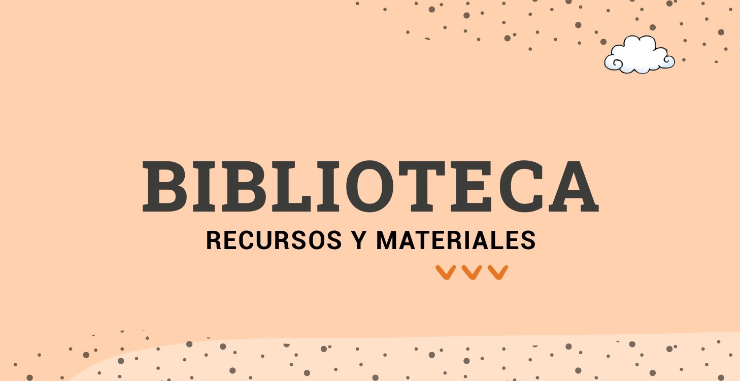 Biblioteca: Recursos y Materiales