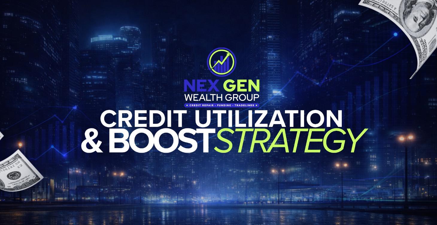 Credit Utilization & Score Boost Strategies
